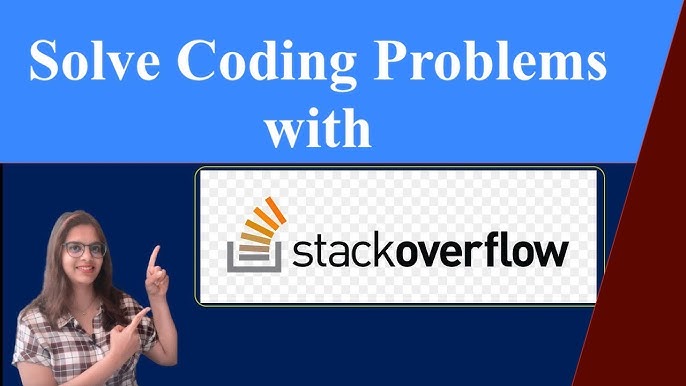 How Stack Overflow Can Help You Solve Coding Challenges Fast